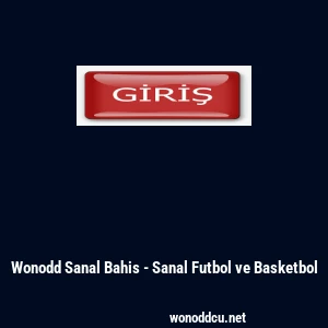Wonodd Sanal Bahis - Sanal Futbol ve Basketbol